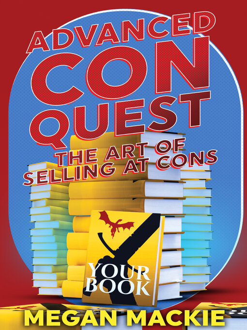 Title details for Advanced Con Quest by Megan Mackie - Available